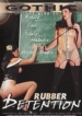Rubber Detention
