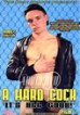 A Hard Cock: It's All Good Film 2