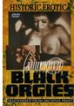 Historic Erotica: Black Orgies