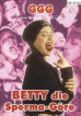 Betty Die Sperma: Gore