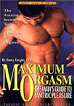 Maximum Orgasm: The Man's Guide to Tantric Pleasure